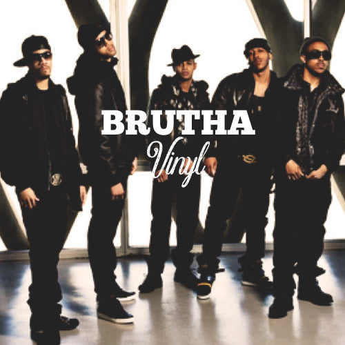 Brutha Vinyl