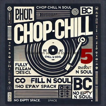 Chop Chill N Soul 5