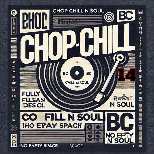 Chop Chill N Soul 14