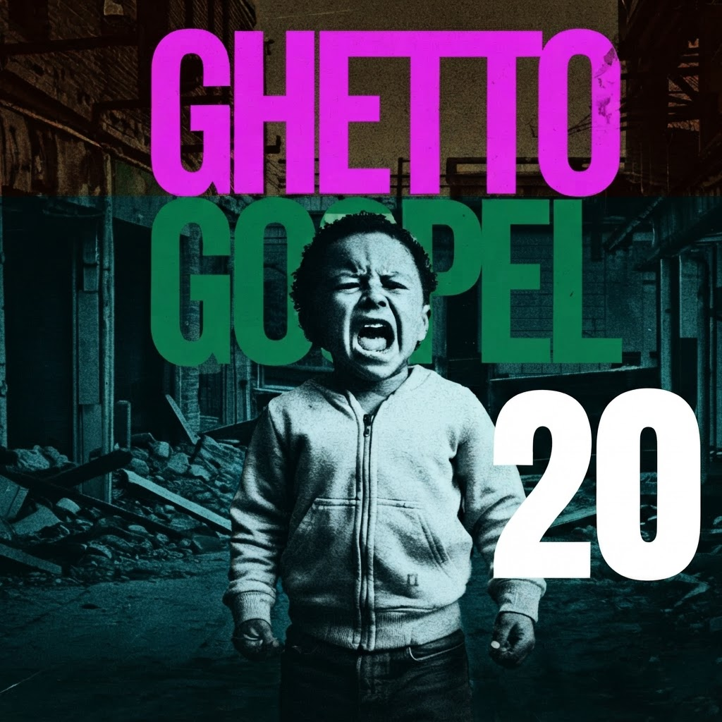 Ghetto Gospel 20