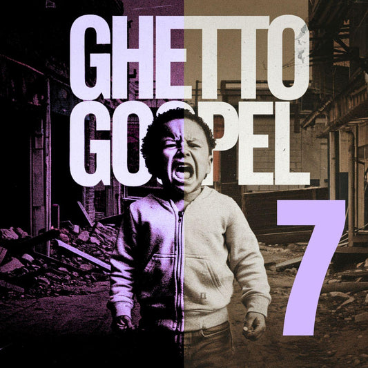 Ghetto Gospel 7