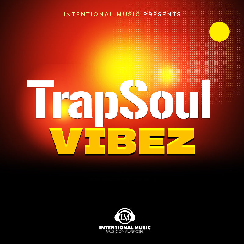 Trapsoul Vibes