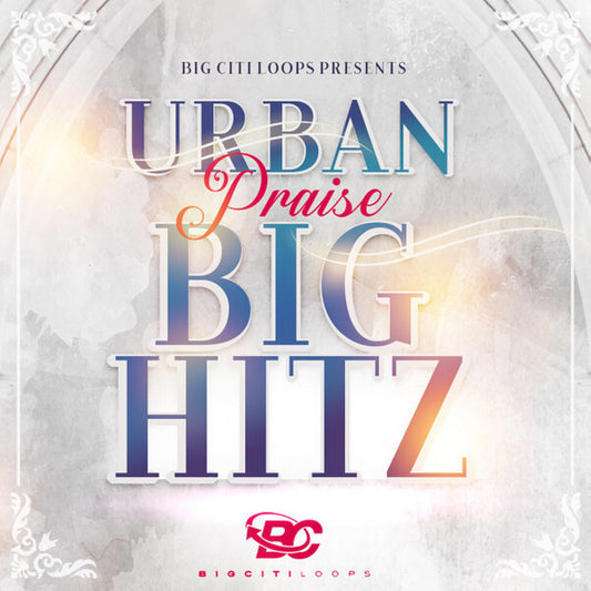 Urban Praise Big Hitz