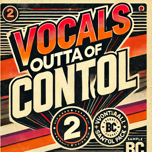 Vocals Outta Of Control 2