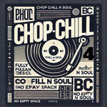 Chop Chill N Soul 4