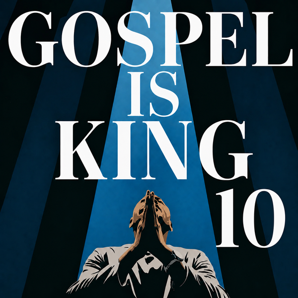 Gospel Is King 10