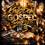 Kingdom Gospel Samples Vol.3