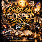Kingdom Gospel Samples Vol.2