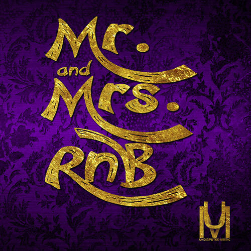 Mr. & Mrs. RnB