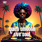 Quiet Smooth Live Soul