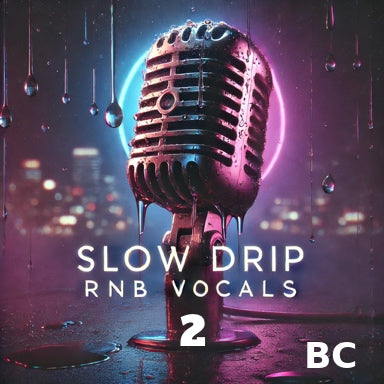 Slow Drip RnB Vocals 2