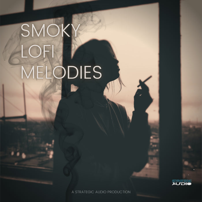 Smokey Lofi Melodies