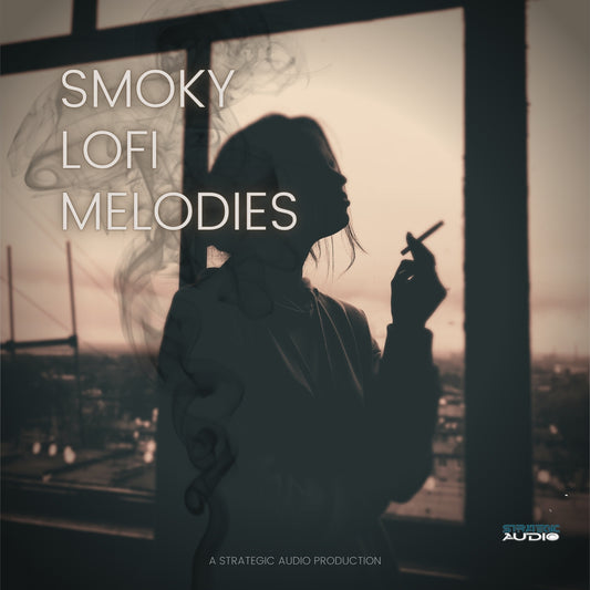 Smokey Lofi Melodies
